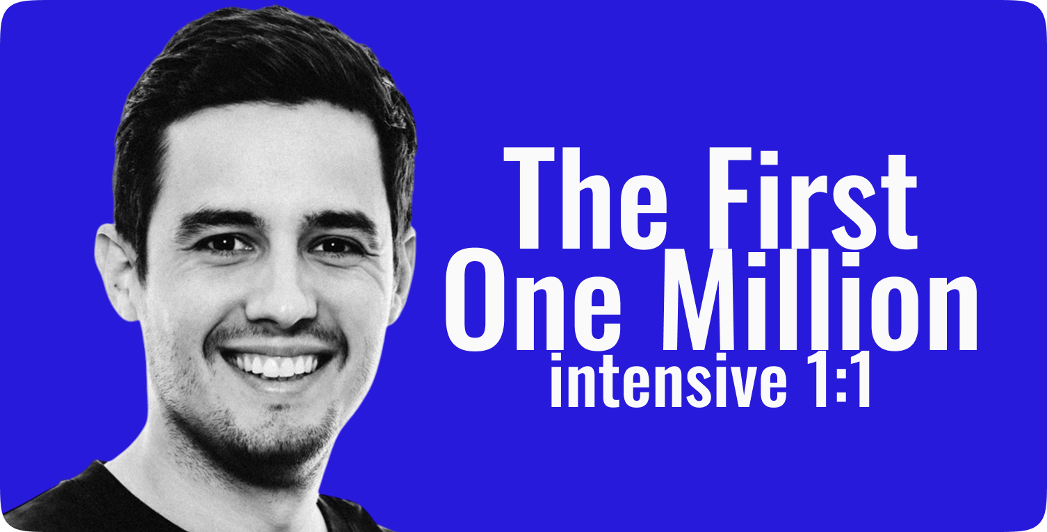 The First One Million Intensive 11 